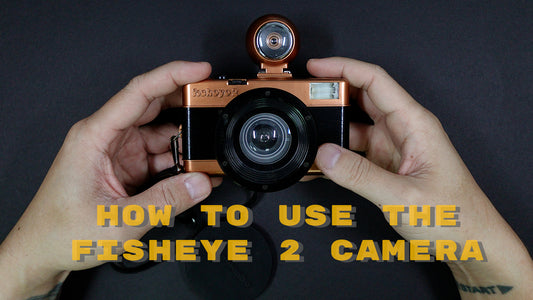 How to use the Lomography FIsheye 2 Camera Tutorial