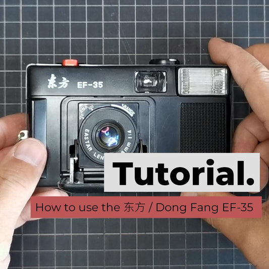 How to use the 东方 / Dong Fang EF-35 camera - 8storeytree