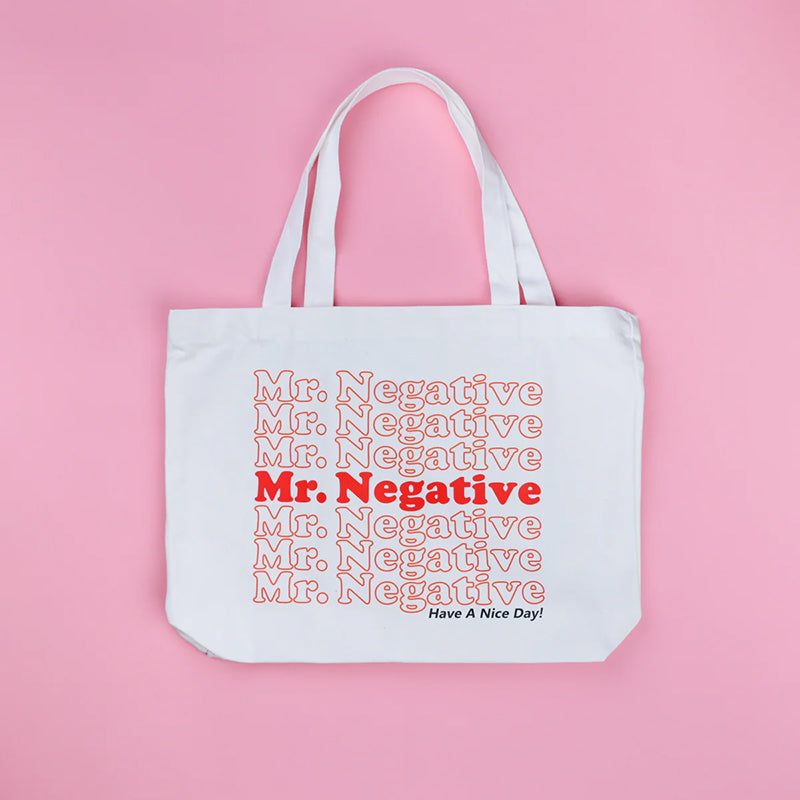 Mr. Negative "Have A Nice Day" Tote Bag