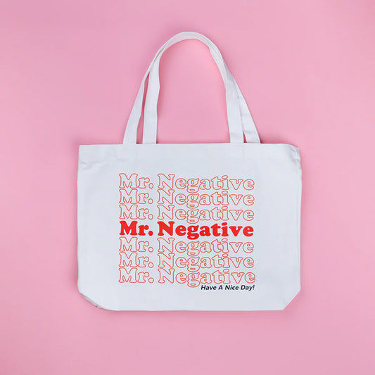 Mr. Negative "Have A Nice Day" Tote Bag
